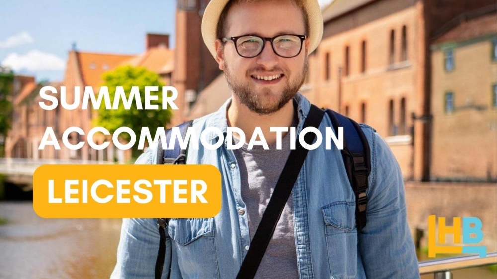 Summer Accommodation for Students in Leicester 2025